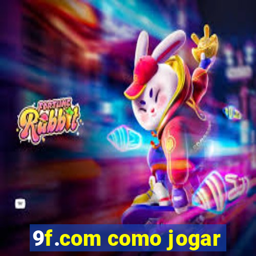 9f.com como jogar